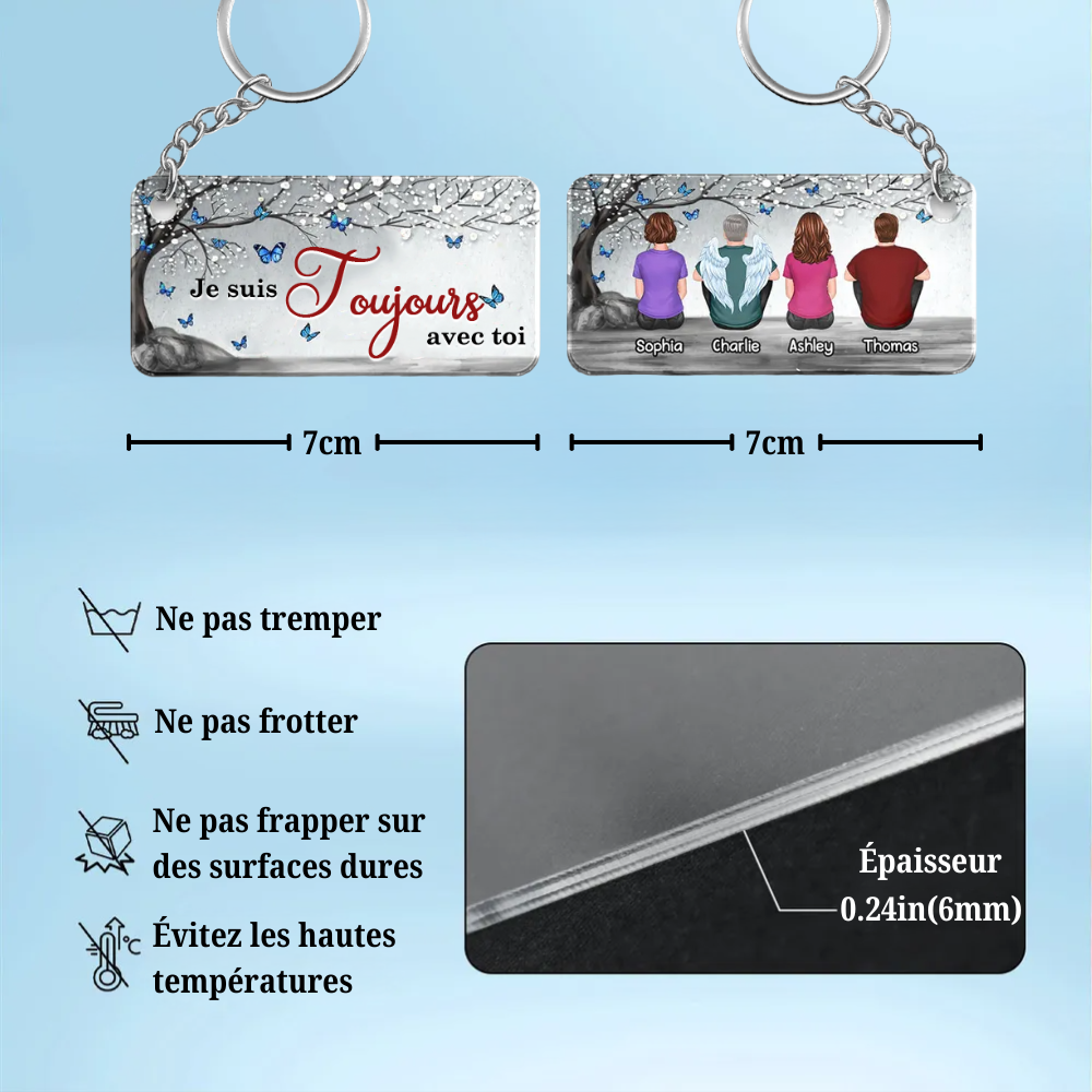 Toujours avec toi - Porte-clés en acrylique personnalisé pour le deuil