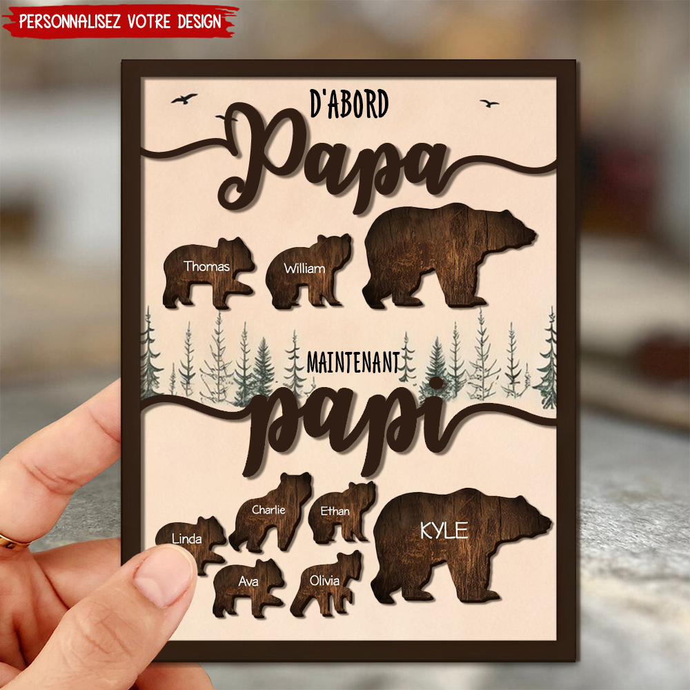 D’abord Papa, maintenant Papi – Plaque en bois personnalisée avec ours et prénoms