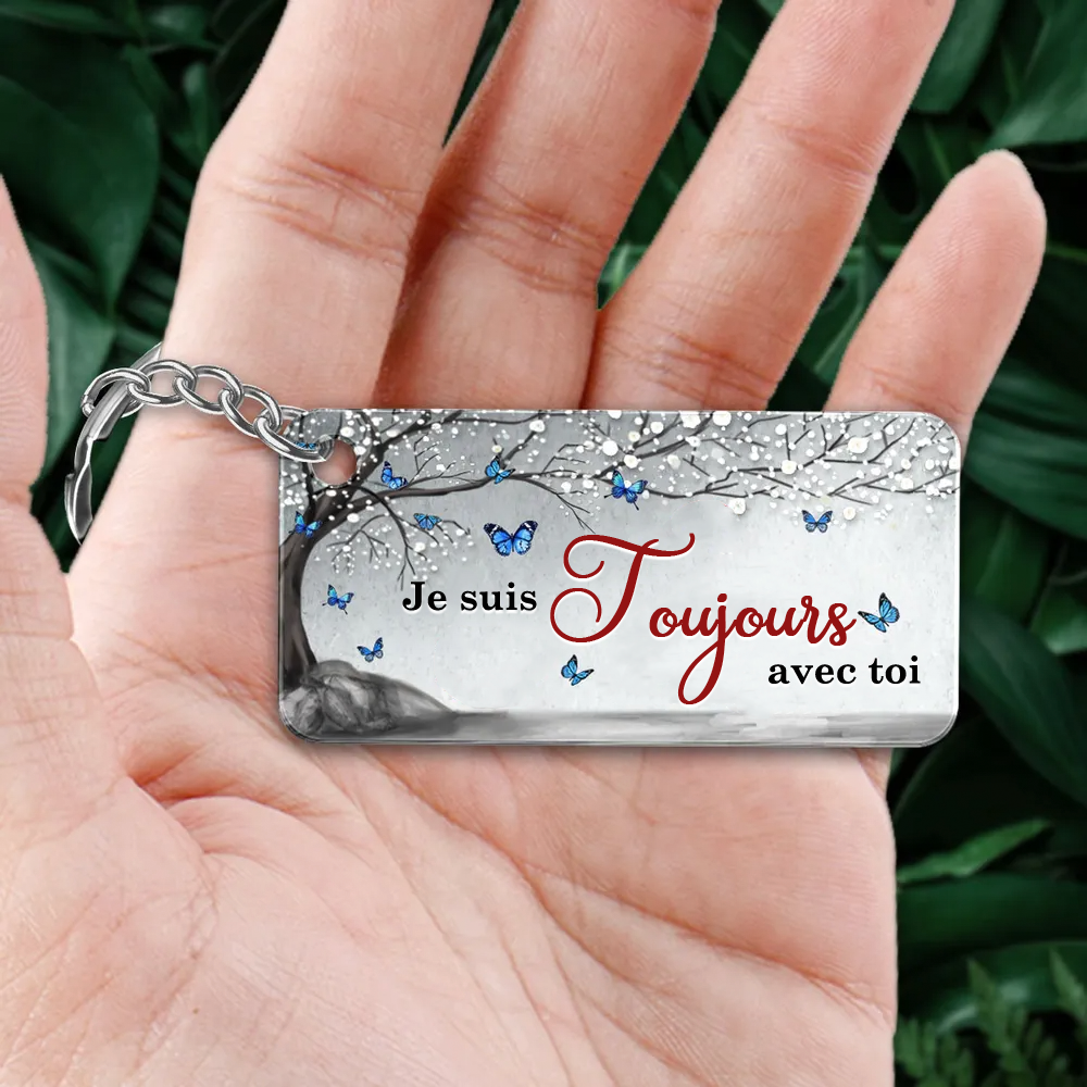 Toujours avec toi - Porte-clés en acrylique personnalisé pour le deuil