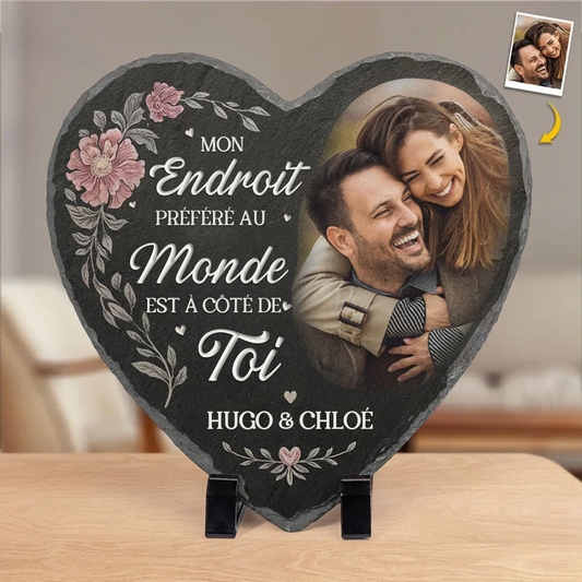 Mon endroit préféré – Plaque en ardoise personnalisée avec photo pour couple – Forme cœur avec support