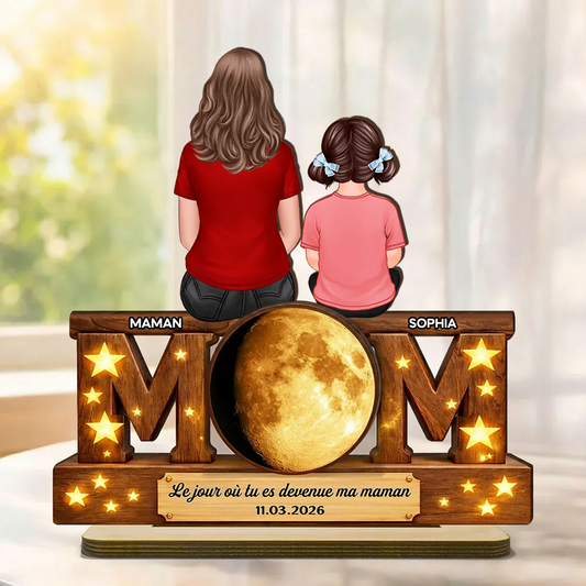 « Le jour où tu es devenue ma maman » – Décoration en bois personnalisé « MOM » avec phase de lune – Cadeau pour maman