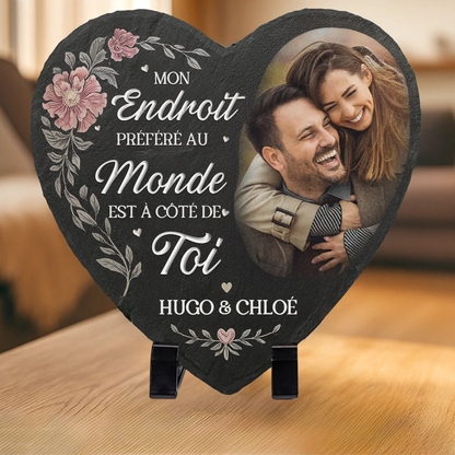 Mon endroit préféré – Plaque en ardoise personnalisée avec photo pour couple – Forme cœur avec support