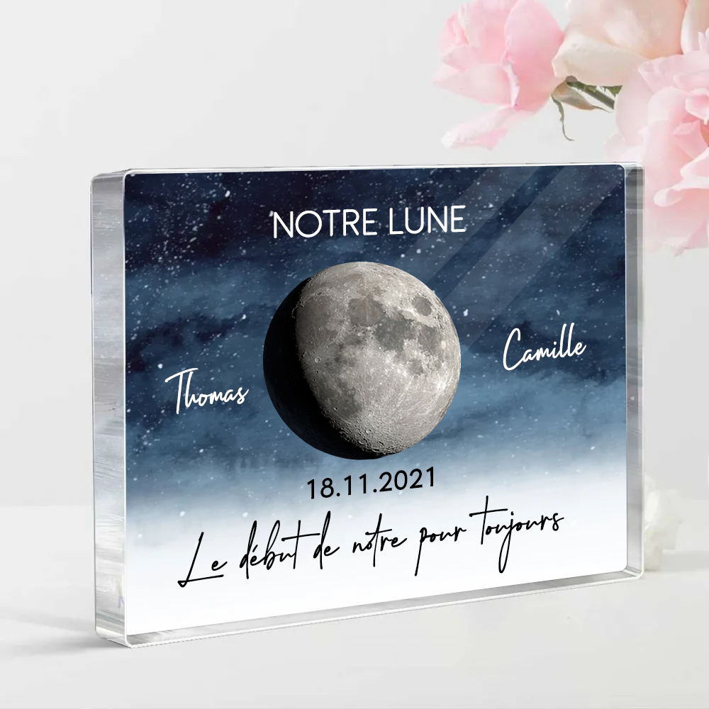 Notre Lune – Bloc en acrylique personnalisé avec phase de lune, cadeau pour couple