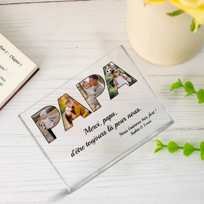 Bloc acrylique PAPA avec photos, texte et nom Cadeau pour papa