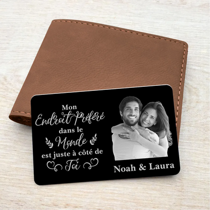 Mon endroit préféré – Carte portefeuille personnalisée avec photo – Cadeau pour couple