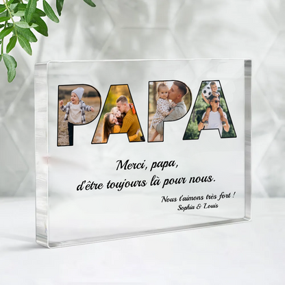 Bloc acrylique PAPA avec photos, texte et nom Cadeau pour papa