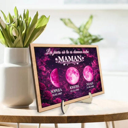 « Ces jours-là, tu es devenue notre maman » – Présentoir en bois personnalisé avec phases de lune