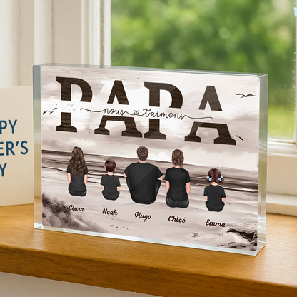 « Papa, nous t'aimons » Bloc acrylique avec famille pour papa et papi