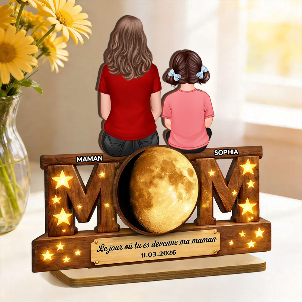 « Le jour où tu es devenue ma maman » – Décoration en bois personnalisé « MOM » avec phase de lune – Cadeau pour maman