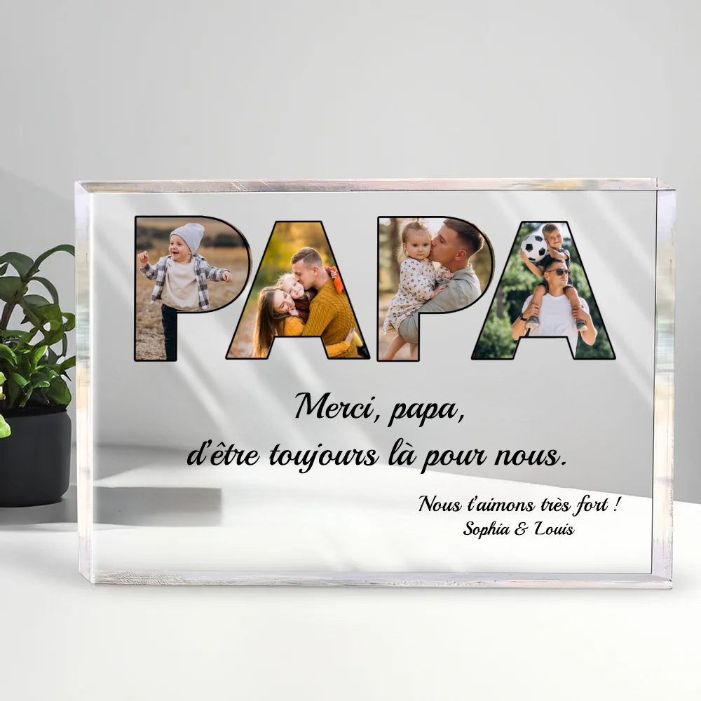 Bloc acrylique PAPA avec photos, texte et nom Cadeau pour papa