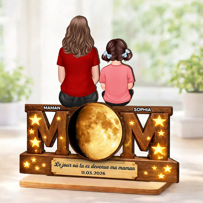 « Le jour où tu es devenue ma maman » – Décoration en bois personnalisé « MOM » avec phase de lune – Cadeau pour maman