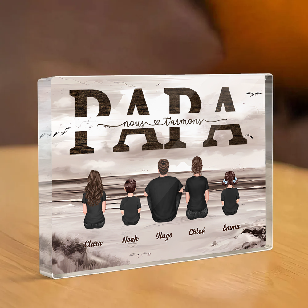 « Papa, nous t'aimons » Bloc acrylique avec famille pour papa et papi