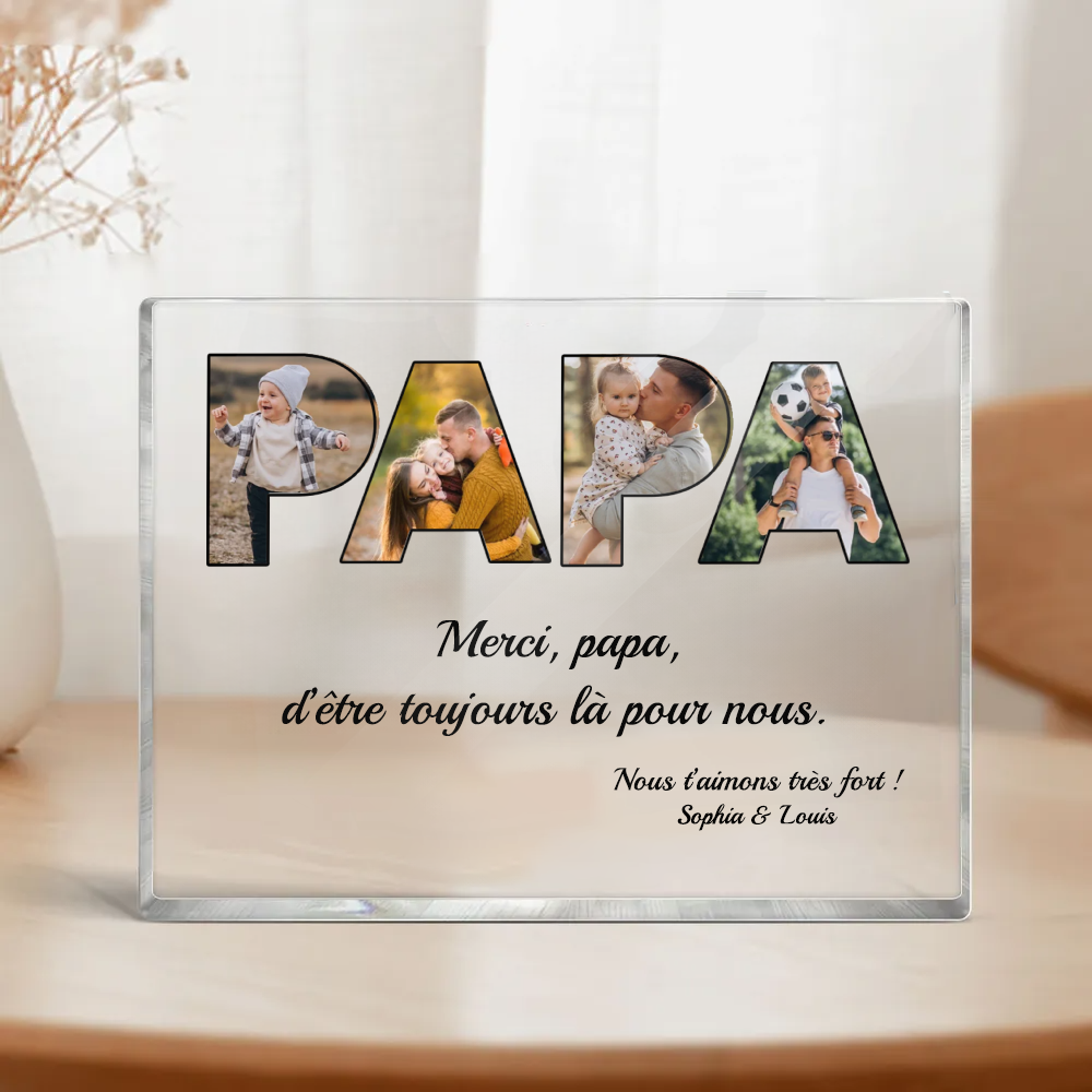 Bloc acrylique PAPA avec photos, texte et nom Cadeau pour papa
