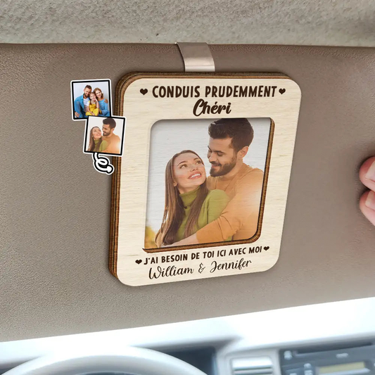 Clip pare-soleil "Conduis prudemment" avec photo - Cadeau personnalisé pour famille et couple
