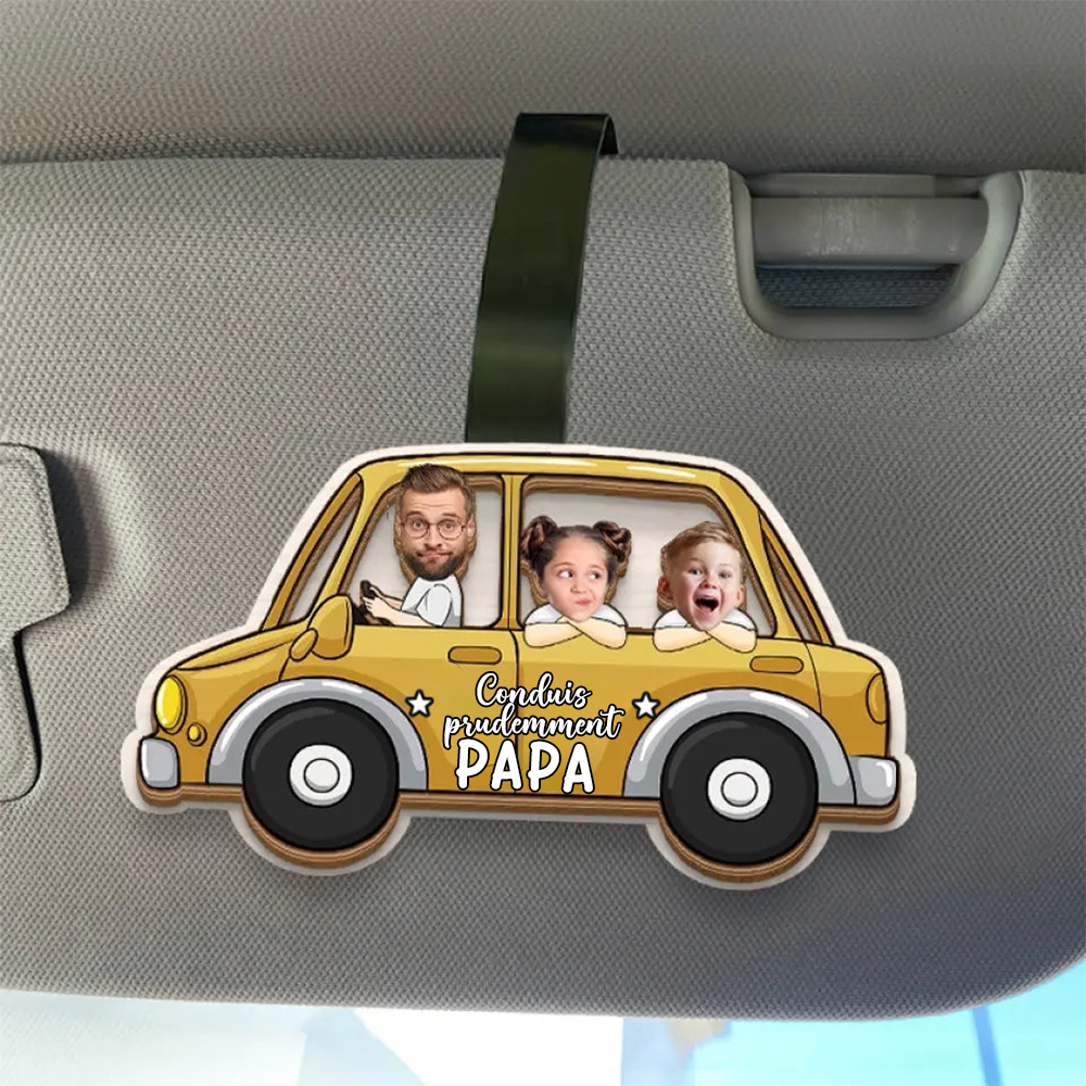 Conduis prudemment - Clip pare-soleil personnalisé pour conducteur, papa et maman