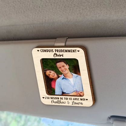 Clip pare-soleil "Conduis prudemment" avec photo - Cadeau personnalisé pour famille et couple